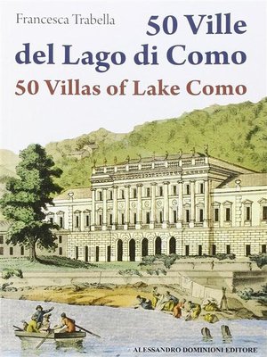 cover image of 50 Ville del lago di Como--50 Villas of Lake Como